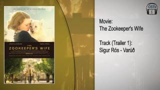 The Zookeeper's Wife | Soundtrack | Sigur Rós - Varúð