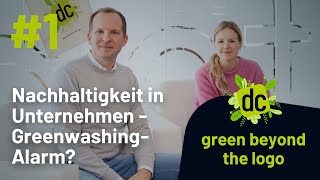 #1 - Intro: Nachhaltigkeit in Unternehmen - Greenwashing-Alarm?