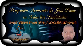 Progresión Avanzada Jazz Piano en Todas las Tonalidades