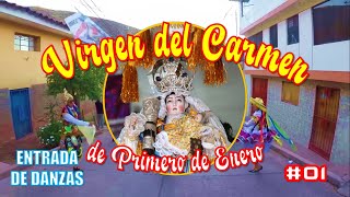 Entrada de Danzas | VIRGEN DEL CARMEN de Primero de Enero | #01