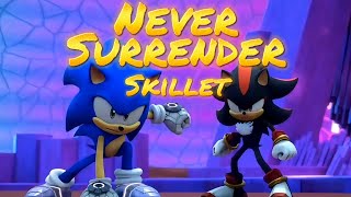 Never Surrender - Skillet || AMV || Sonic and Shadow