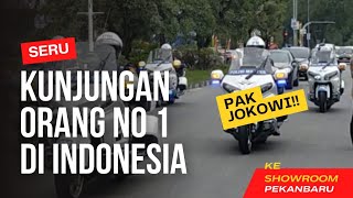 SERU ‼️KUNJUNGAN PRESIDEN JOKOWI KE RIAU