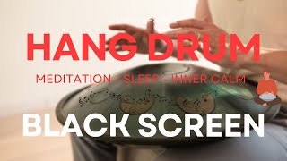 Tranquil Mind Reset - 2 Hours of Handpan Sleep Music for Anxiety Healing | Black Screen Music