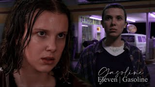 Eleven || Gasoline