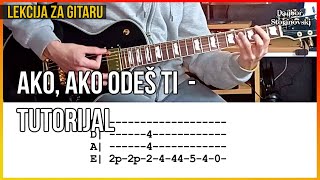 Crvena Jabuka - Ako, Ako (Odeš Ti) | Lekcija Za Gitaru | Guitar Tutorial | Dalibor Stojanovski