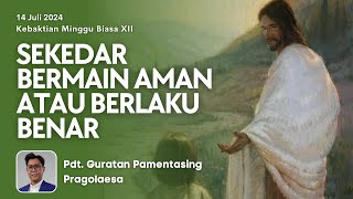 KEBAKTIAN UMUM | Minggu, 14 Juli 2024 - Pukul 08.00 | Pdt. Guratan Pamentasing Pragolaesa