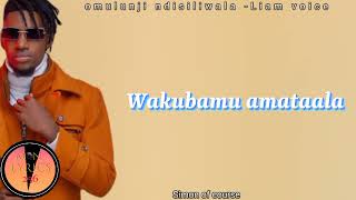 Omulunji ndisiliwala -Liam voice ft monlyrics256