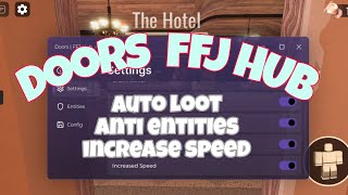 ROBLOX DOORS FFJ HUB SCRIPT (OP)