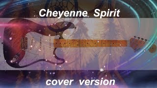 Cheyenne Spirit - Cover version (Original by Bernard Bigorgne)