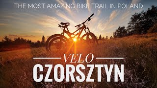 Velo Czorsztyn - the most amazing bike trail in Poland/Europe ?