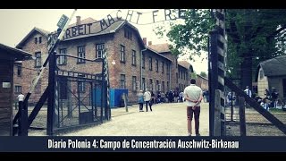 Visita al Campo de Concentración Auschwitz Birkenau