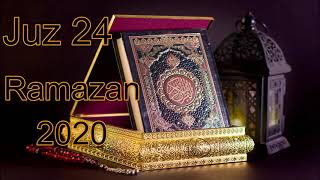 Juz 24  Recitation Holy Quran by Qari Assadullah |