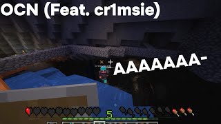 Funni Minecraft Multiplayer Clips with OCN and @realCrimsie