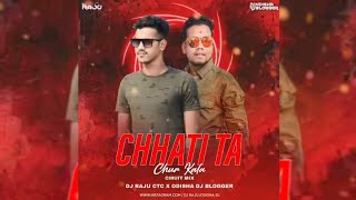 CHHATI TA CHUR KALA || CIRCUIT MIX || DJ RAJU CTC X ODISHA DJ BLOGGER🧙‍♂️