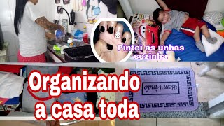 VLOG- ORGANIZEI A CASA TODA / Pintei as unhas / Rotina de dona de casa.