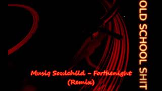 Musiq Soulchild - Forthenight (Remix)