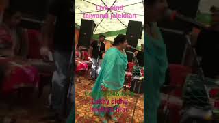 #lakhy#sidhu#mehndi#brar#short#vedio#live#