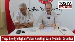 Tosya Belediye Başkanı Volkan Kavaklıgil Basın Toplantısı Düzenledi