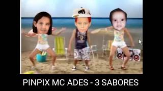 PINPIX MC ADES - 2 SABORES NOVOS