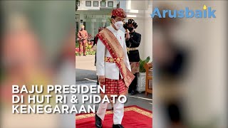 Baju Adat Presiden Di HUT Ke 76 RI & Pidato Kenegaraan