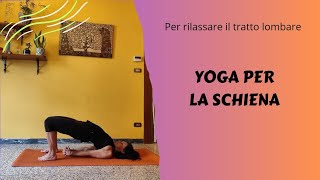 YOGA per la Schiena - per rilassare e allungare il tratto lombare