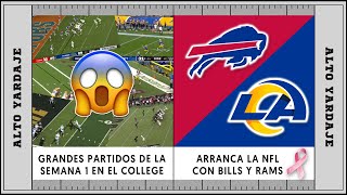 BILLS VS CHIEFS. ARRANCA LA NFL. GRANDES JUEGOS EN LA SEMANA 1 EN EL COLLEGE. (149)