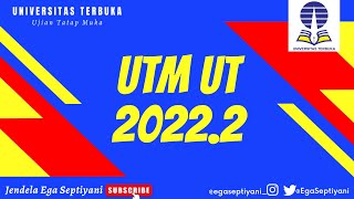 APA ITU UTM❓UJIAN TATAP MUKA - UTM SKEMA UAS 2022.2 UNIVERSITAS TERBUKA