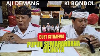 DUET ISTIMEWA GUNG AJI DEMANG VS WAYAN BONDOL