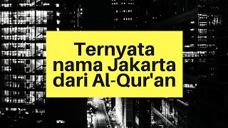 SEJARAH SINGKAT DKI JAKARTA YANG DIULAS DETAIL OLEH USTADZ ADI HIDAYAT,LC.MA.