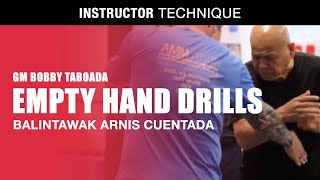 Balintawak Arnis Cuentada empty hand drills (GM Bobby Taboada)