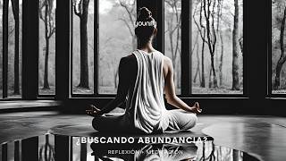 ¿Buscando abundancia? Sanemos nuestras intenciones (Reflexión + Meditación)