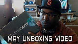 May 2013 Loot Crate Unboxing Video! | May Theme : Equip