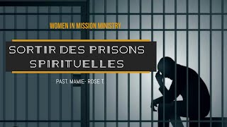 SORTIR DES PRISONS SPIRITUELLES