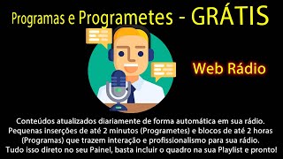 Programas e Programetes grátis para sua Web Rádio