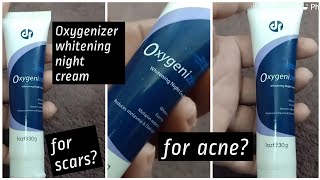 Oxygenizer whitening night cream