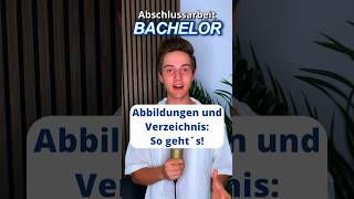 Das Abbildungsverzeichnis deiner Bachelorarbeit #student #studium #bachelorarbeit