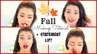 Fall Makeup Tutorial + Statement Lip!