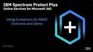 IBM Storage Protect for Cloud M365 RBAC - Demo