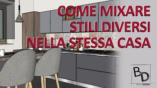 COME MIXARE STILI DIVERSI NELLA STESSA CASA | Belula Design