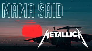 Metallica - Mama Said [TRADUÇÃO/LEGENDADO]