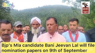 Bjp’s MLA candidate Jeevan Lal from bani constituency will file his nomination papers on 9 September