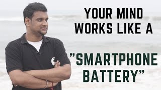 09 - Your mind works like a smartphone battery