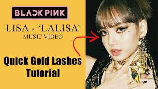 ✨BLACKPINK Lisa's Gold Lashes Mini Tutorial 👑