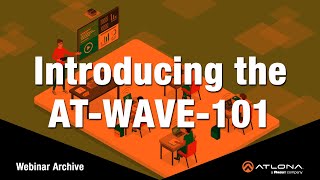 Introducing the WAVE: Product Launch Webinar