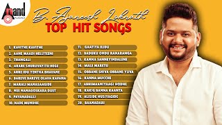 B.Ajaneesh Loknath Top Hit Songs | Kannada Movies Selected Songs | #anandaudiokannada