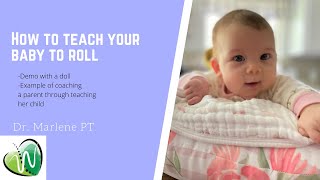 How to Teach Your Child to ROLL