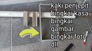 cara saya buat kaki penjepit bingkai dari pipa pvc 2 inchi