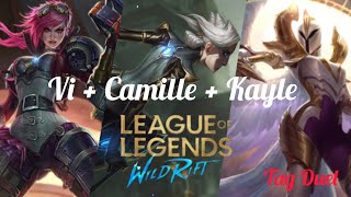 wildrift tag duel Op team, heal + damage champ , Vi + Camille + Kayle #wildrift