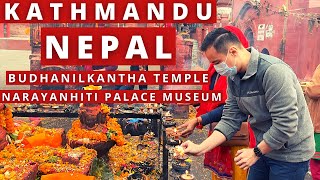 Budhanilkantha Temple & Narayanhiti Palace Museum | Kathmandu | Nepal