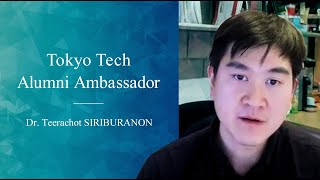 Dr. Teerachot SIRIBURANON | Tokyo Tech Alumni Ambassador